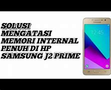 Cara Membersihkan Memori Hp Samsung J2 Prime